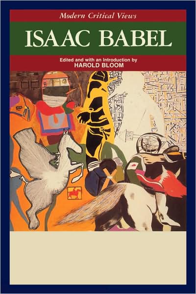 Isaac Babel (Modern Critical Views Series)
