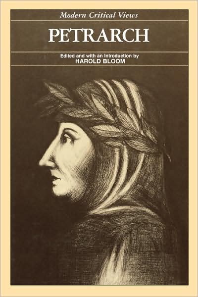 Petrarch (Modern Critical Views Series)