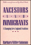 Ancestors and Immigrants: A Changing New England Tradition