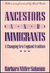 Ancestors and Immigrants: A Changing New England Tradition