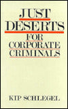 Just Deserts For Corporate Criminals