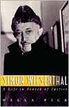 Simon Wiesenthal: A Life in Search of Justice