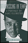Reminiscing in Tempo: A Portrait of Duke Ellington