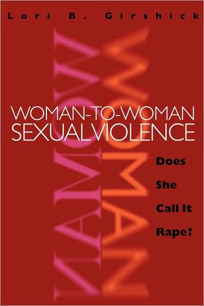 Woman-To-Woman Sexual Violence