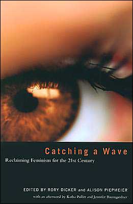 Catching a Wave: Reclaiming Feminism for the 21st Century
