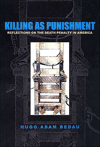Killing as Punishment: Reflections on the Death Penalty in America