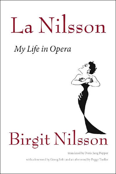 La Nilsson: My Life in Opera