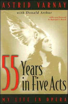 55 Years in Five Acts: My Life in Opera