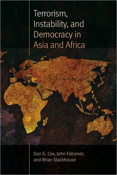 Terrorism, Instability, and Democracy in Asia and Africa