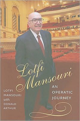 Lotfi Mansouri: An Operatic Journey