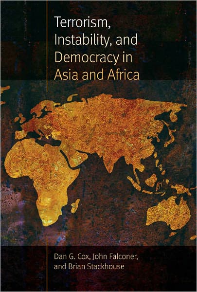 Terrorism, Instability, and Democracy in Asia and Africa