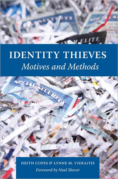Identity Thieves: Motives and Methods