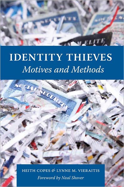 Identity Thieves: Motives and Methods