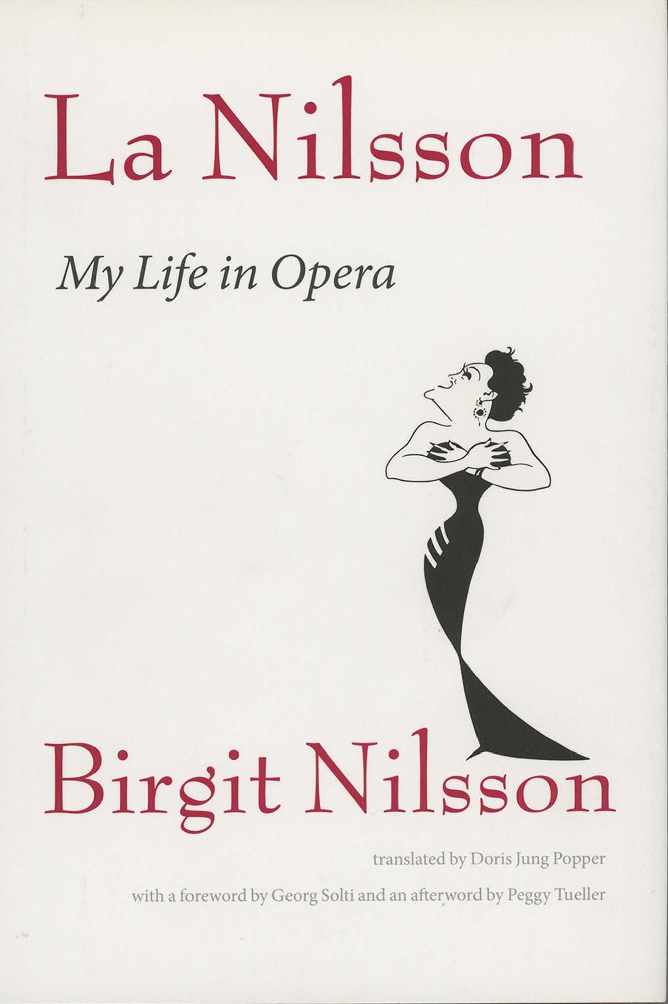 La Nilsson: My Life in Opera