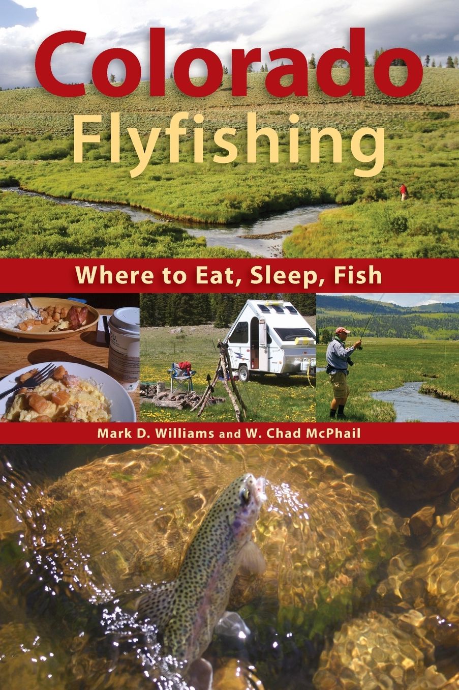 Colorado Flyfishing: Where to Eat, Sleep, Fish