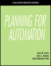 Planning for Automation: A How-to-Do-It Manual for Librarians