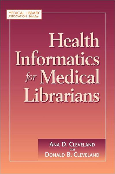 Health Informatics for Medical Librarians