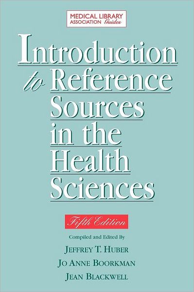 Introduction to Reference Sources in the Health Sciences