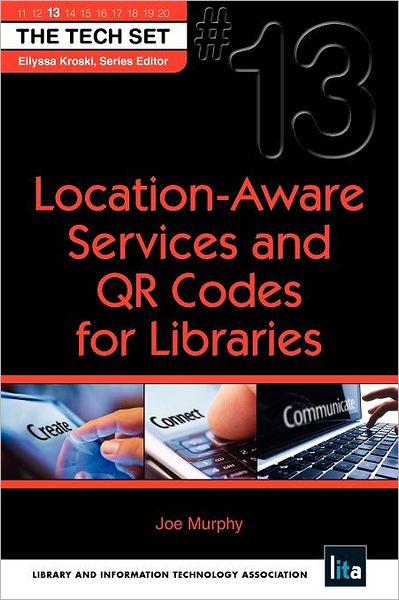 Location-Aware Services And Qr Codes For Libraries