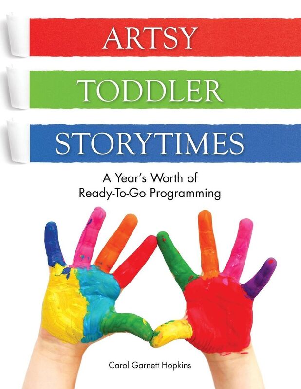 Artsy toddler storytimes : A Year's Worth of Ready-To-Go Programming