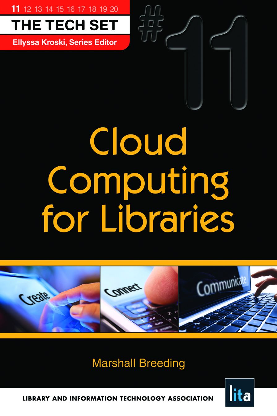 Cloud Computing for Libraries: (THE TECH SET® #11)