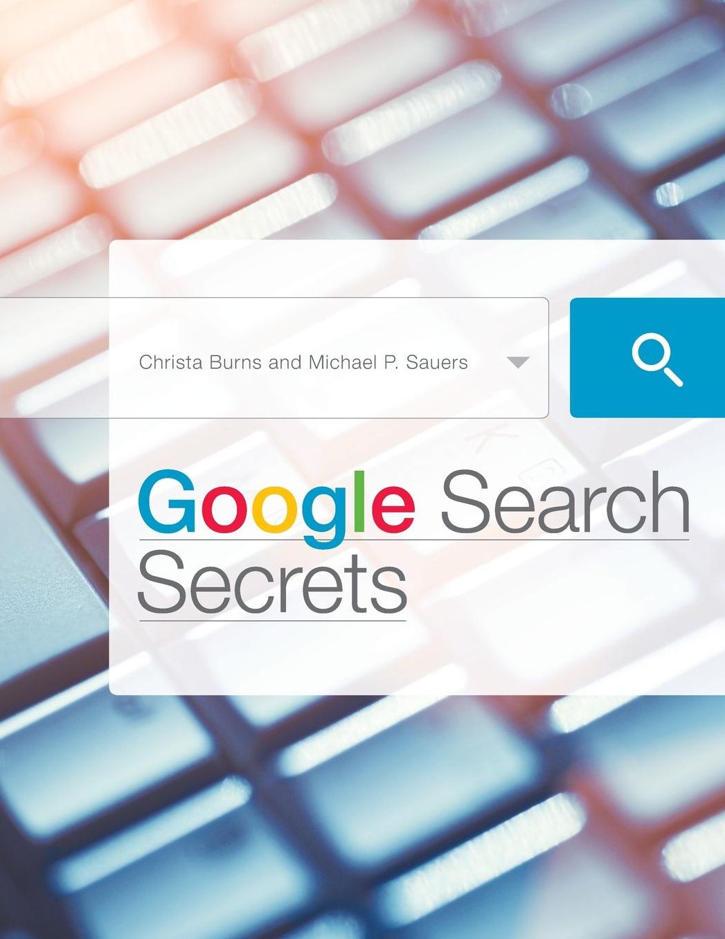 Google Search Secrets