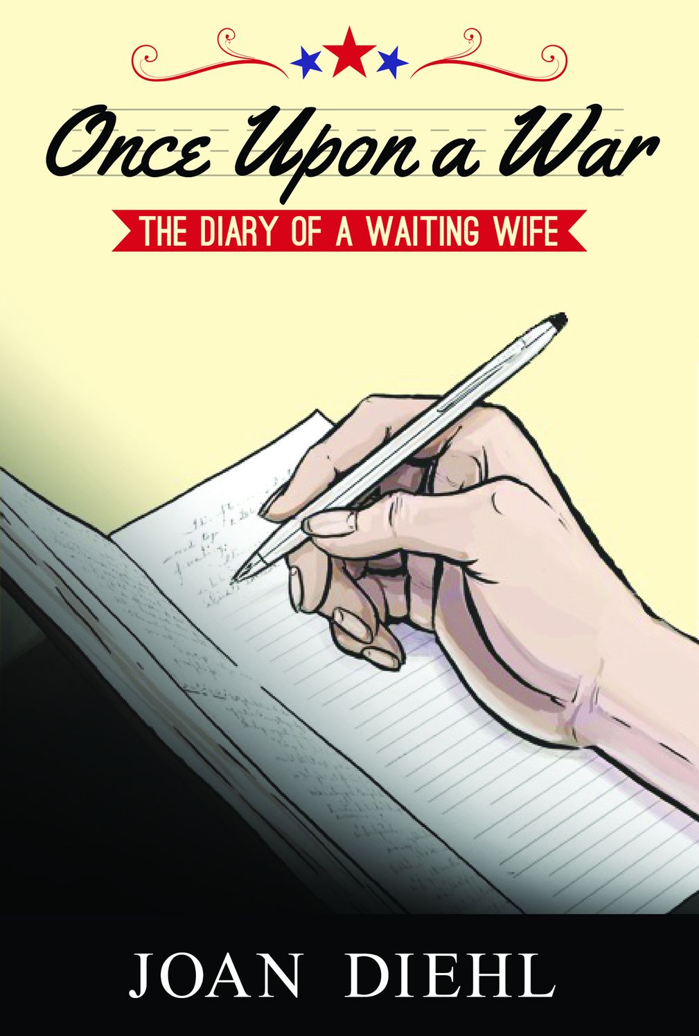 Once Upon a War: The Diary of a Waiting Wife