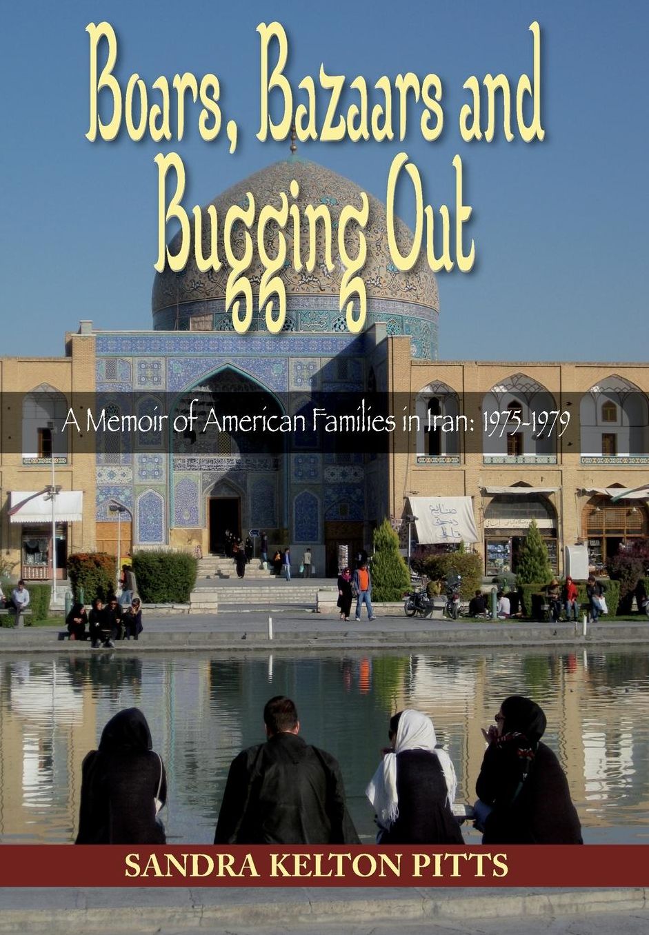 Boars, Bazaars and Bugging Out
