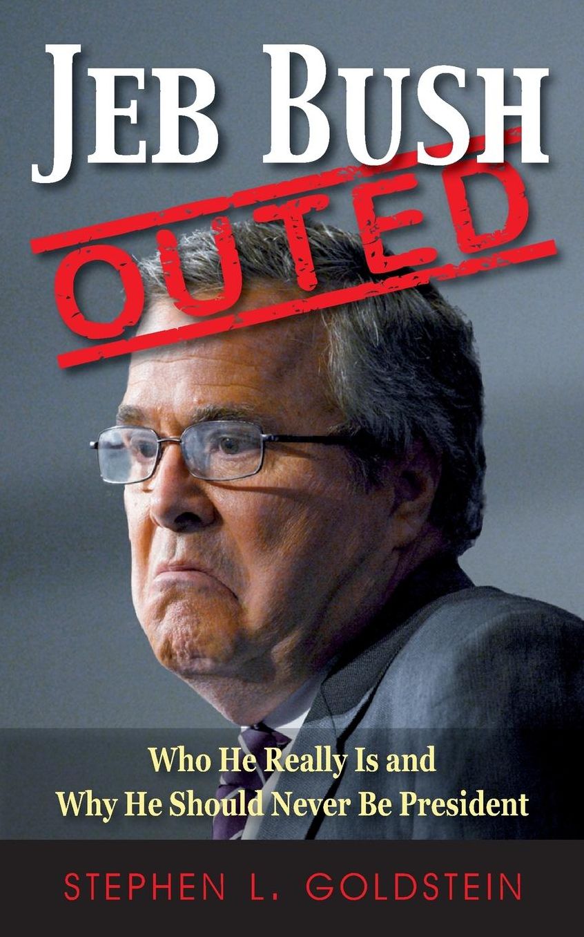 Jeb Bush Outed: Who He Really Is and Why He Should Never Be President
