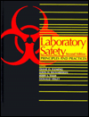 Laboratory Safety: Principles and Practices