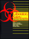 Laboratory Safety: Principles and Practices