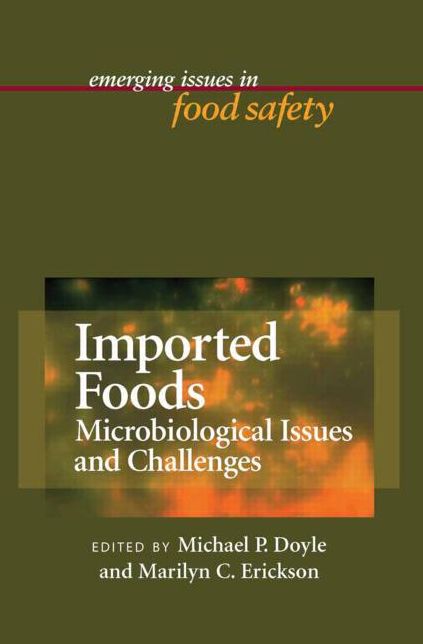 Imported Foods: Microbial Issues and Challenges