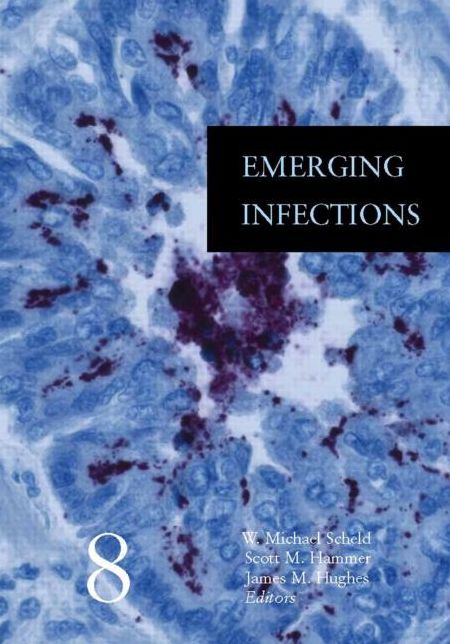 Emerging Infections 8