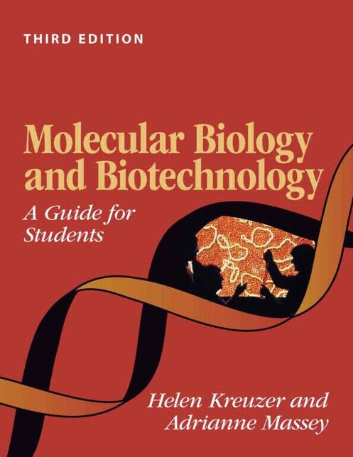 Molecular Biology and Biotechnology: a Guide for Students