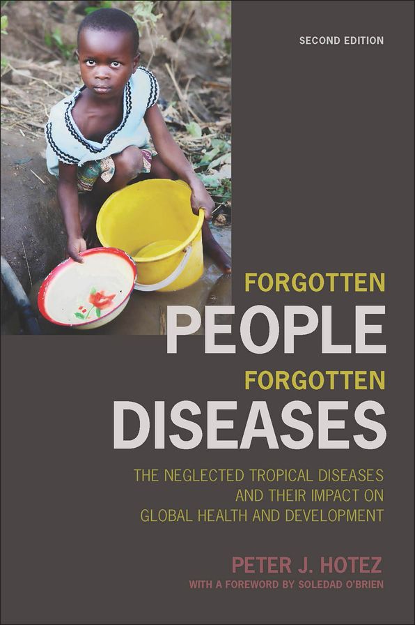 Forgotten People, Forgotten Diseases: the Neglected Tropical Diseases and their Impact on Global Health and Development