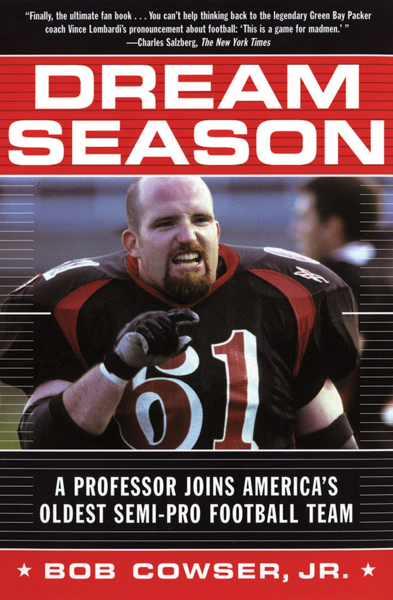 Dream Season: A Professor Joins America's Oldest Semi-Pro Football Team