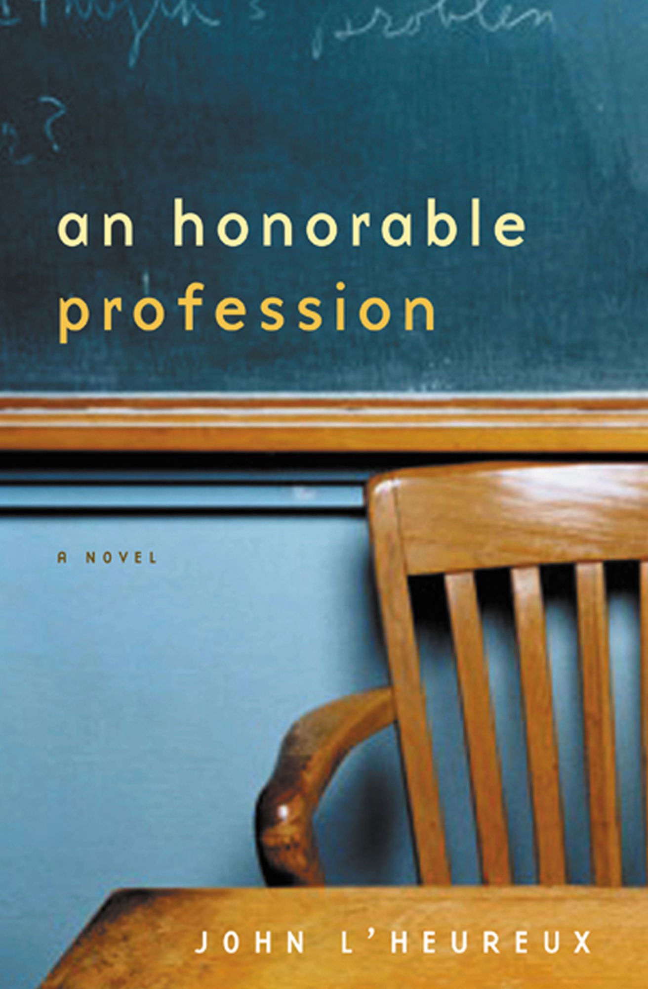 An Honorable Profession: A Novel