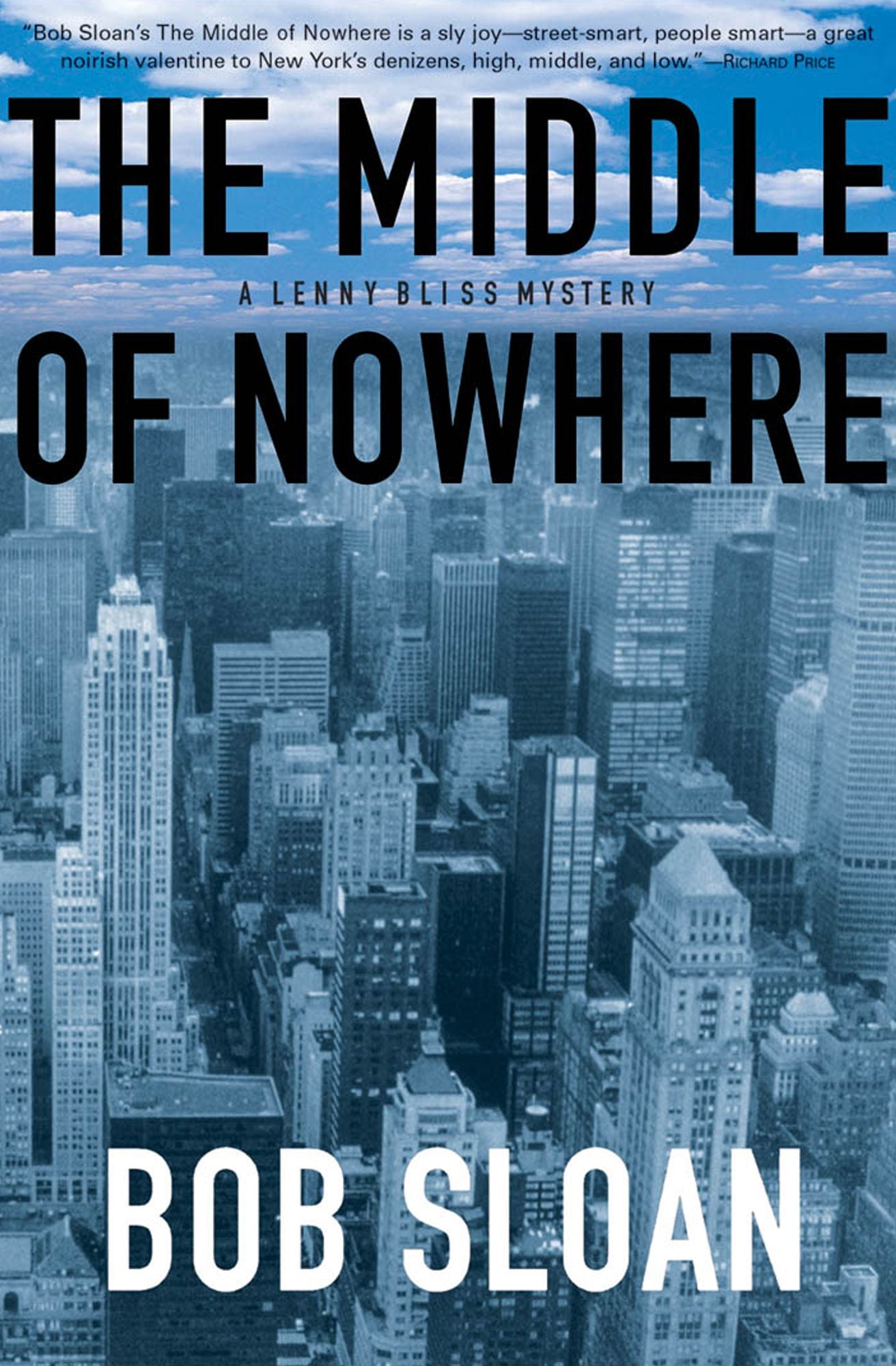 The Middle of Nowhere: A Lenny Bliss Mystery
