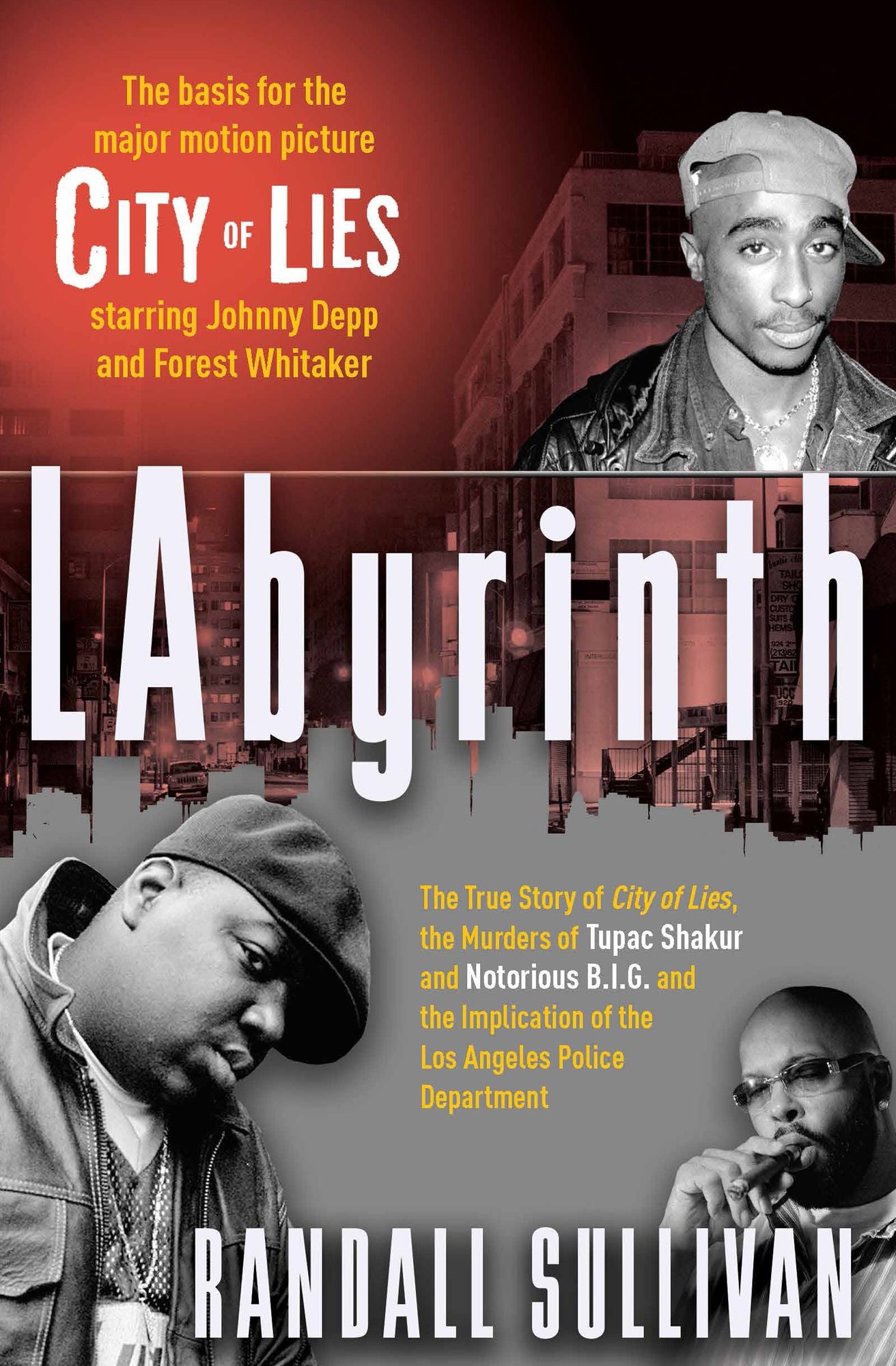 Labyrinth: A Detective Investigates the Murders of Tupac Shakur and Notorious B.I.G., the Implication of Death Row Records' Suge Knight, and the Origins of the Los Angeles Police Scandal