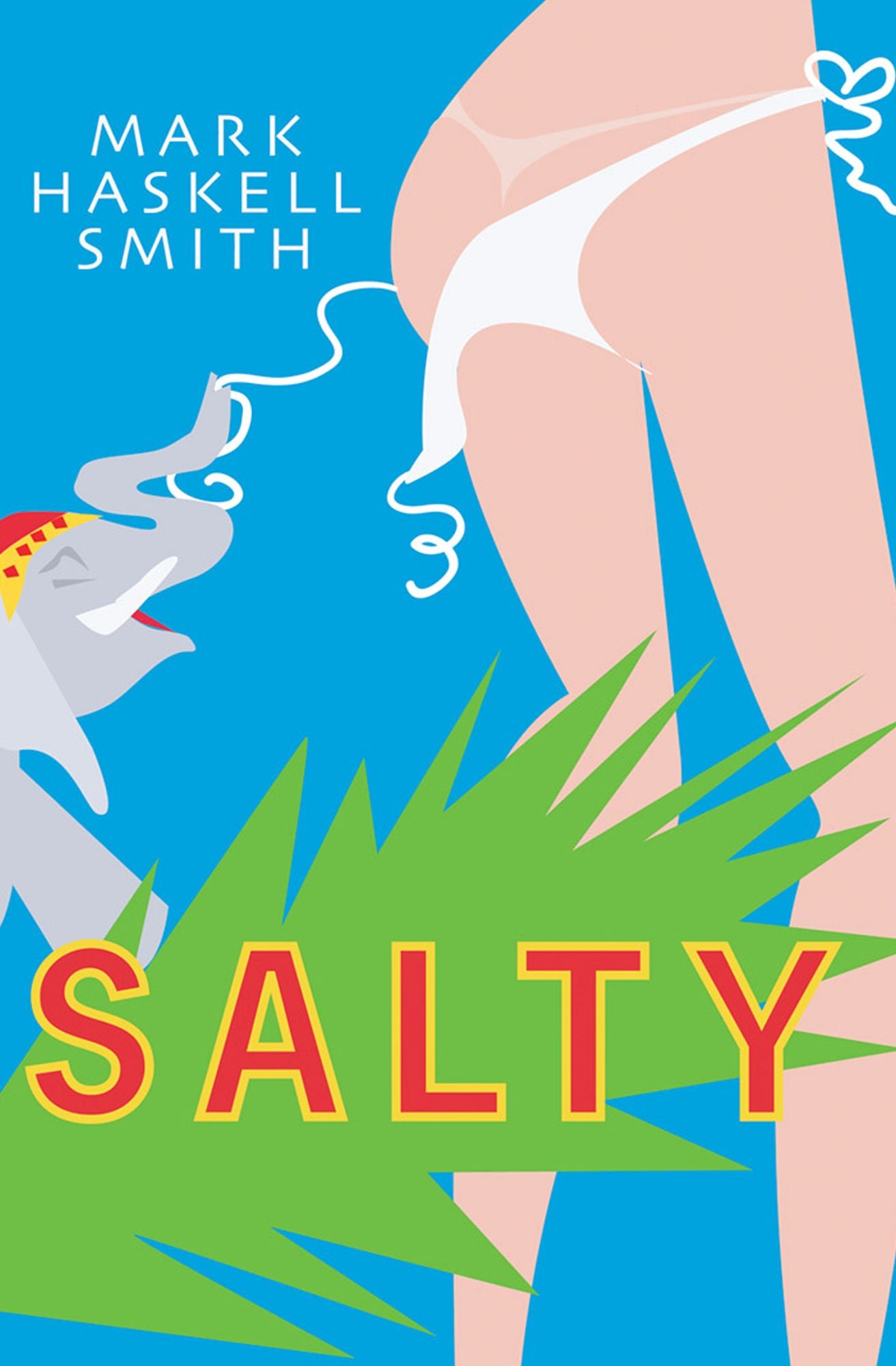 Salty: A Novel