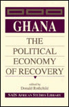 Ghana: The Political Economy of Recovery