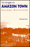 The Struggle for Amazon Town: Gurupa Revisited