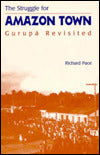 The Struggle for Amazon Town: Gurupa Revisited