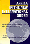 Africa in the New International Order: Rethinking State Sovereignty and Regional Security