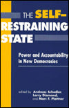 The Self Restraining State: Power and Accountability in new Democracies