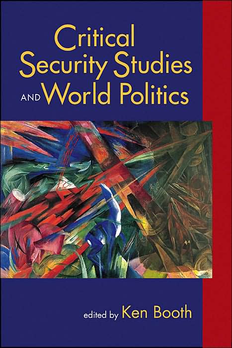 Critical Security Studies and World Politics