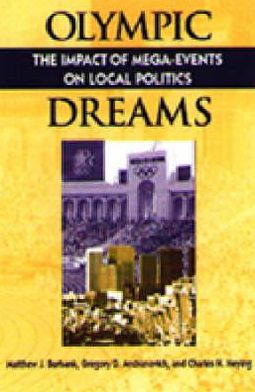 Olympic Dreams: The Impact of Mega-Events on Local Politics