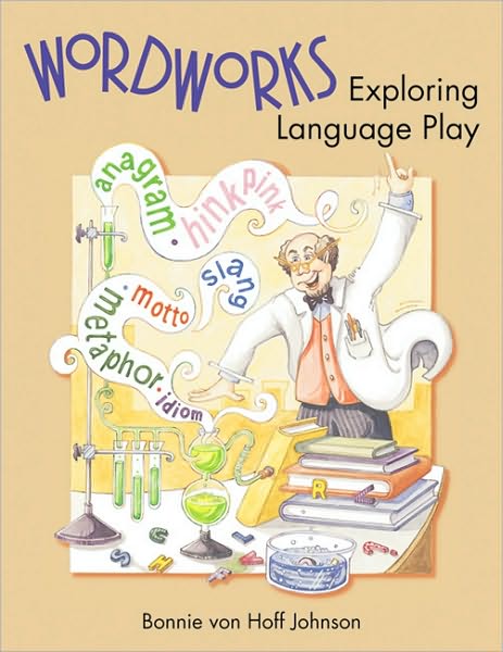 Wordworks: Exploring Language Play