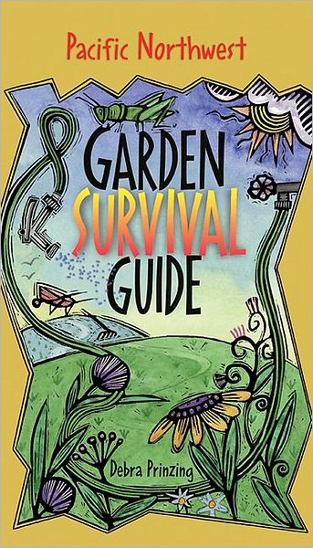 Pacific Northwest Garden Survival Guide