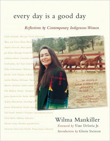 Every Day Is a Good Day: Reflections by Contemporary Indigenous Women